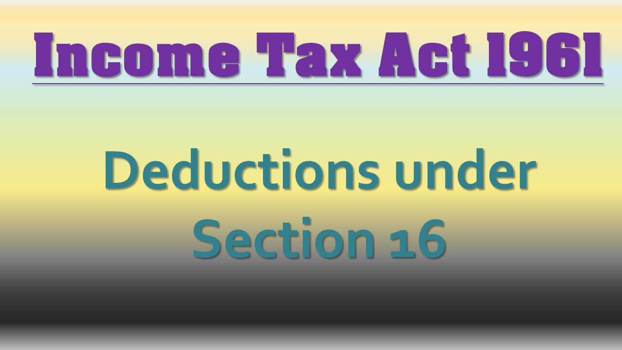 deduction-from-salary-under-section-16-of-income-tax-act-how-to-earn