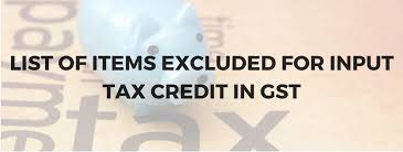 Items-which-are-not-eligible-for-Input-Tax-Credit-under-GST