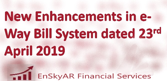 New-Enhancements-in-e-Way-Bill-System-dated-23rd-April-2019