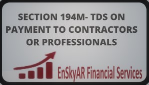 Section-194M-TDS-on-payments-to-Contractors-and-Professionals