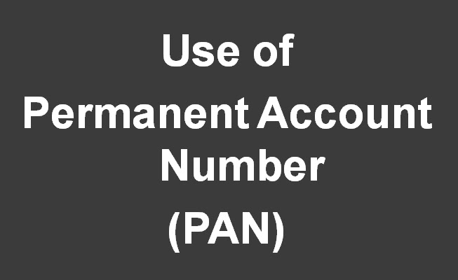 Uses-of-Permanent-Account-Number